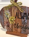 Always Be Thankful Pumpkin Shelf Sitter Sign