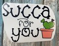 Succa for You Cactus Custom Decal Laptop Cup Auto Window Sarcasm
