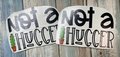 Not A Hugger Cactus Custom Decal Laptop Cup Auto Window Sarcasm