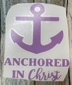 Anchored in Christ Anchor Custom Decal Laptop Cup Auto Window