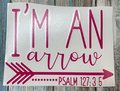 I'm An Arrow Custom Decal Laptop Cup Auto Window