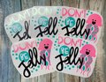 Don't Be Jelly Custom Decal Laptop Cup Auto Window Mirror Locker