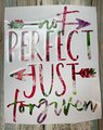 Not Perfect Just Forgiven Custom Decal Laptop Cup Auto Window