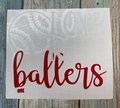 I Only Raise Ballers Baseball White and Red Vinyl Custom Decal Laptop Cup Auto Window