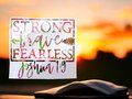 Strong Brave Fearless Custom Decal Laptop Cup Auto Window