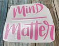 Mine Over Matter Pink Vinyl Custom Decal Laptop Cup Auto Window