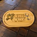 Engraved Bamboo Tray | Inspirational Quote Tray “Be Gentle Be Bold Be Authentic Be Kind Be You” | Wooden Catchall Tray Gift