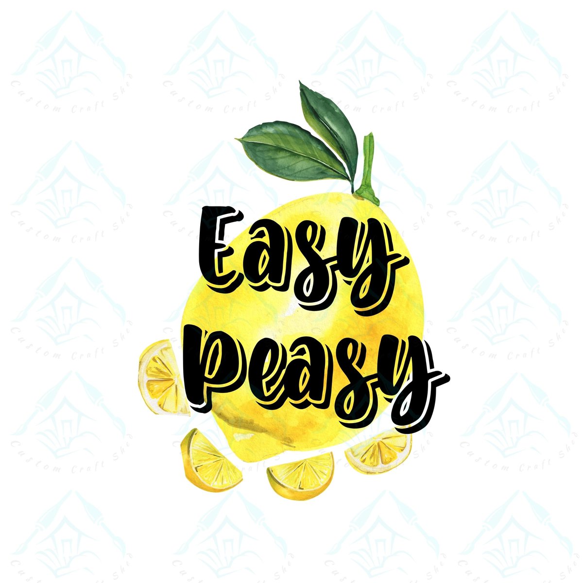 Easy Peazy/Sublimation/Lemons/PNG/