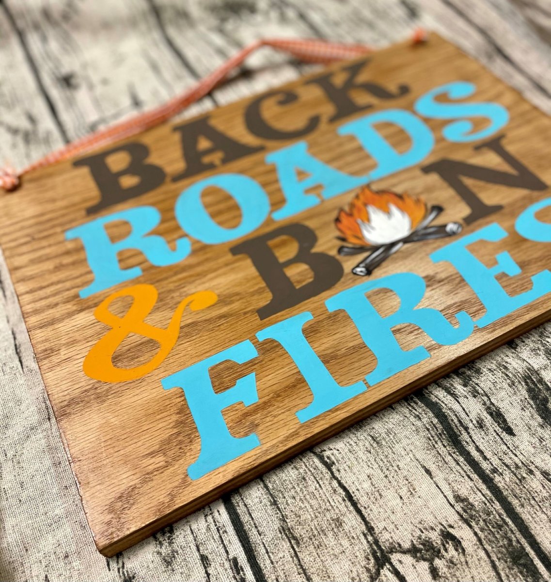 Back Roads and Bonfires Wood Sign