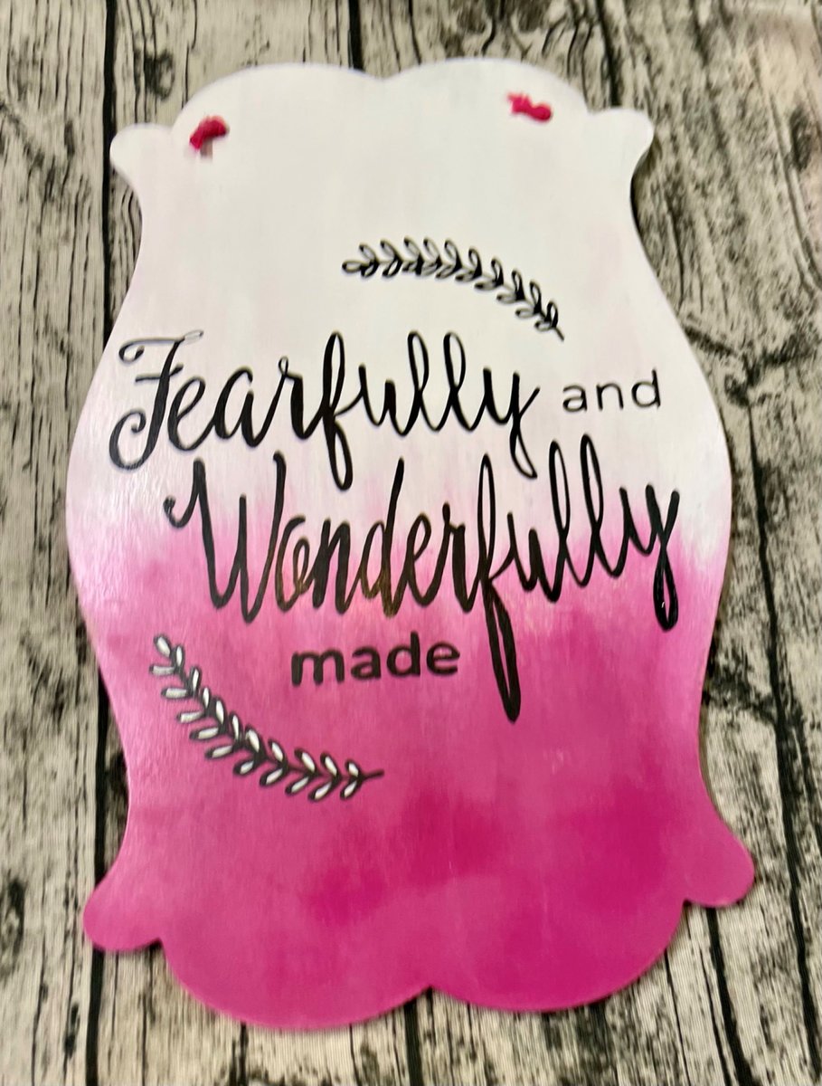 Fearfully and Wonderfully Made Wooden Door Hanger Sign