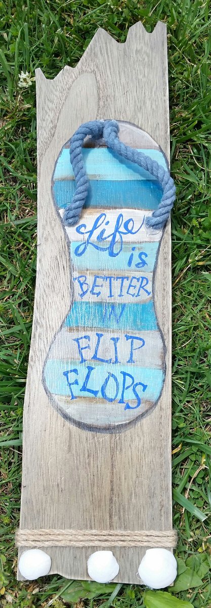 Life is Better in Flip Flops Wooden Painted Sign with Seashells