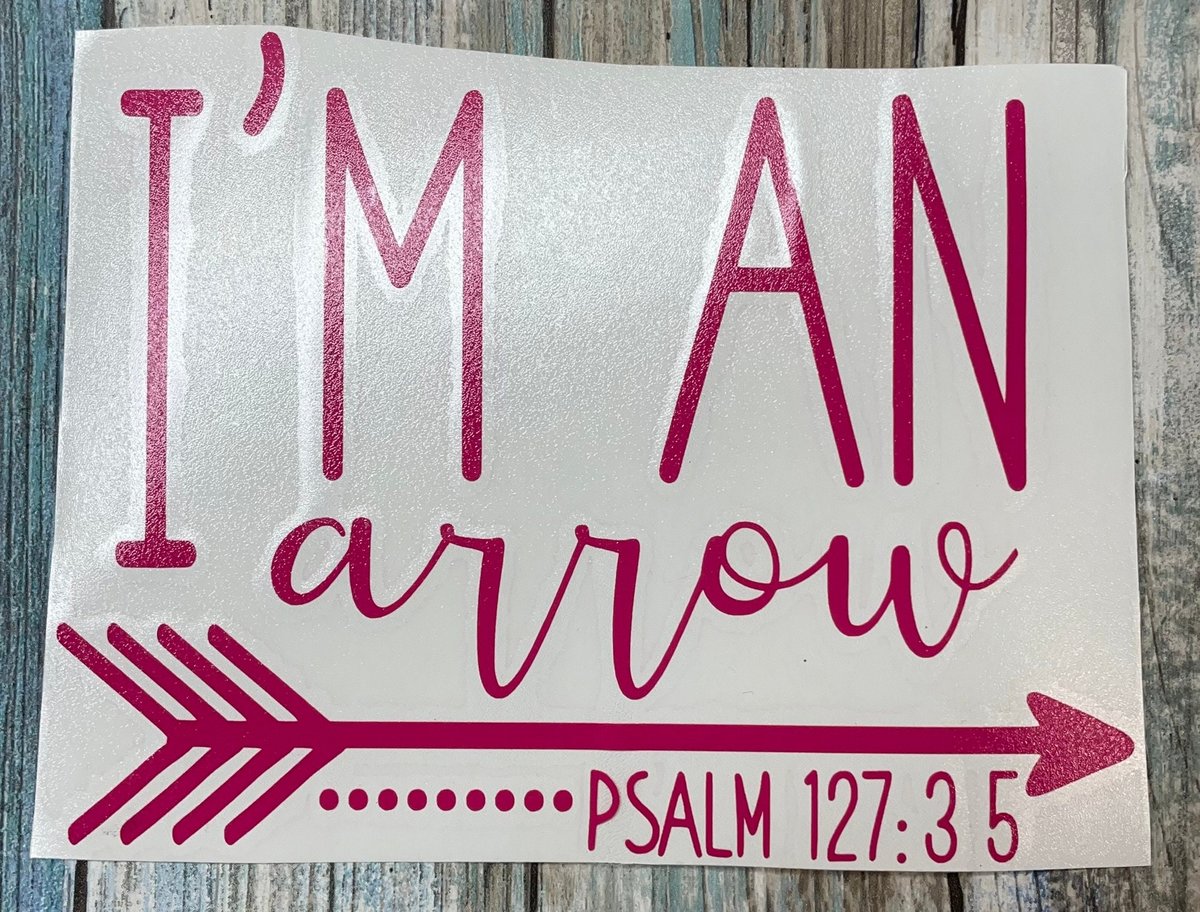 I'm An Arrow Custom Decal Laptop Cup Auto Window