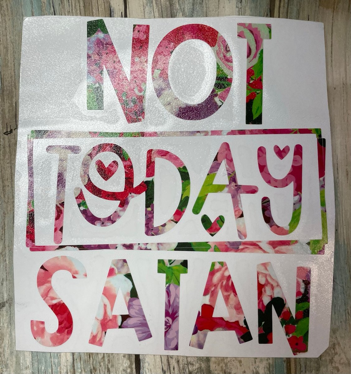 Not Today Satan Custom Decal Laptop Cup Auto Window