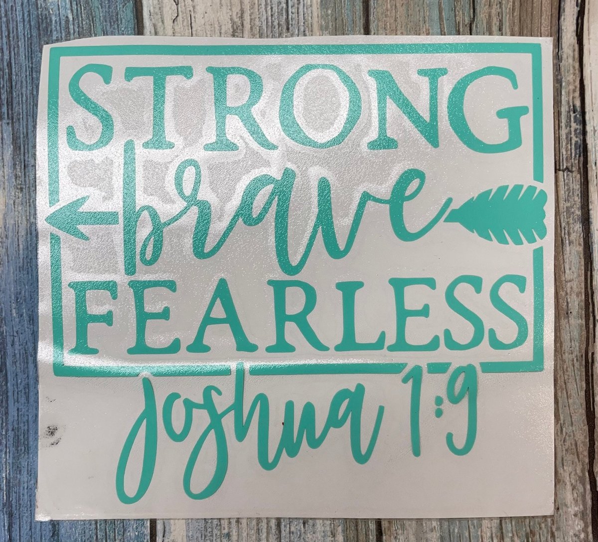Strong Brave Fearless Custom Decal Laptop Cup Auto Window