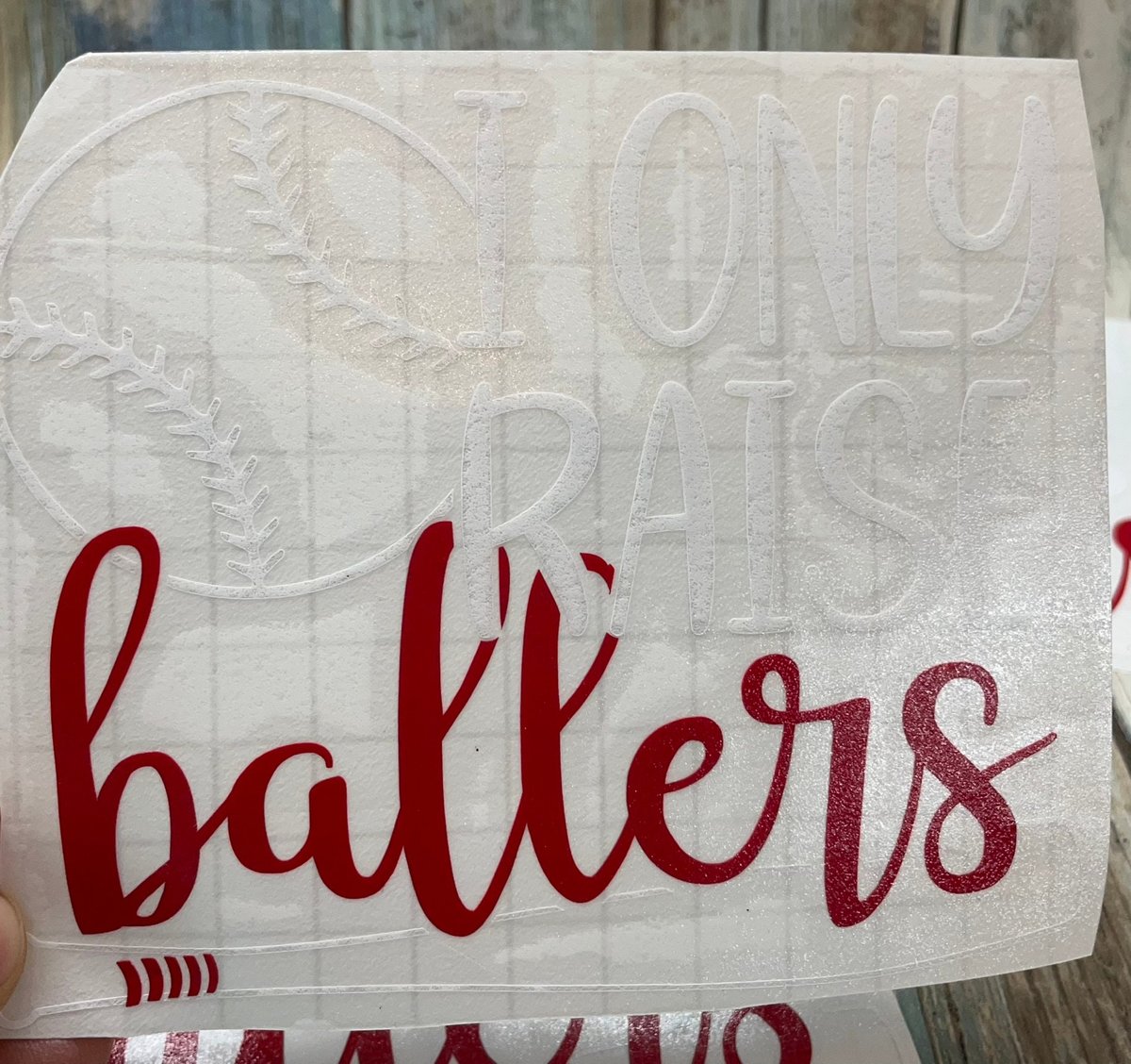 I Only Raise Ballers Baseball White and Red Vinyl Custom Decal Laptop Cup Auto Window