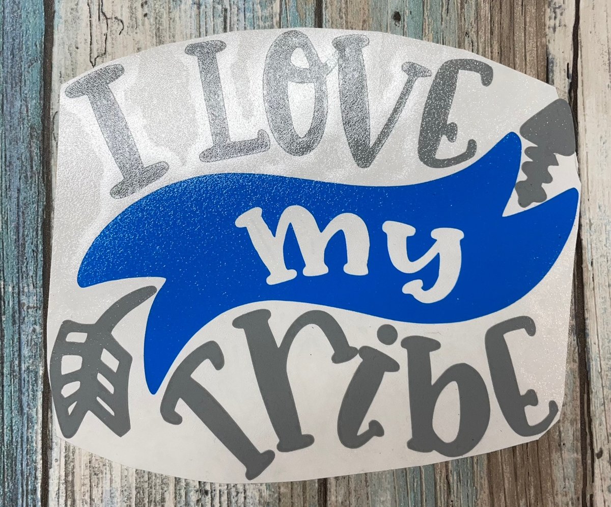 Love My Tribe Gray and Blue Vinyl Custom Decal Laptop Cup Auto Window
