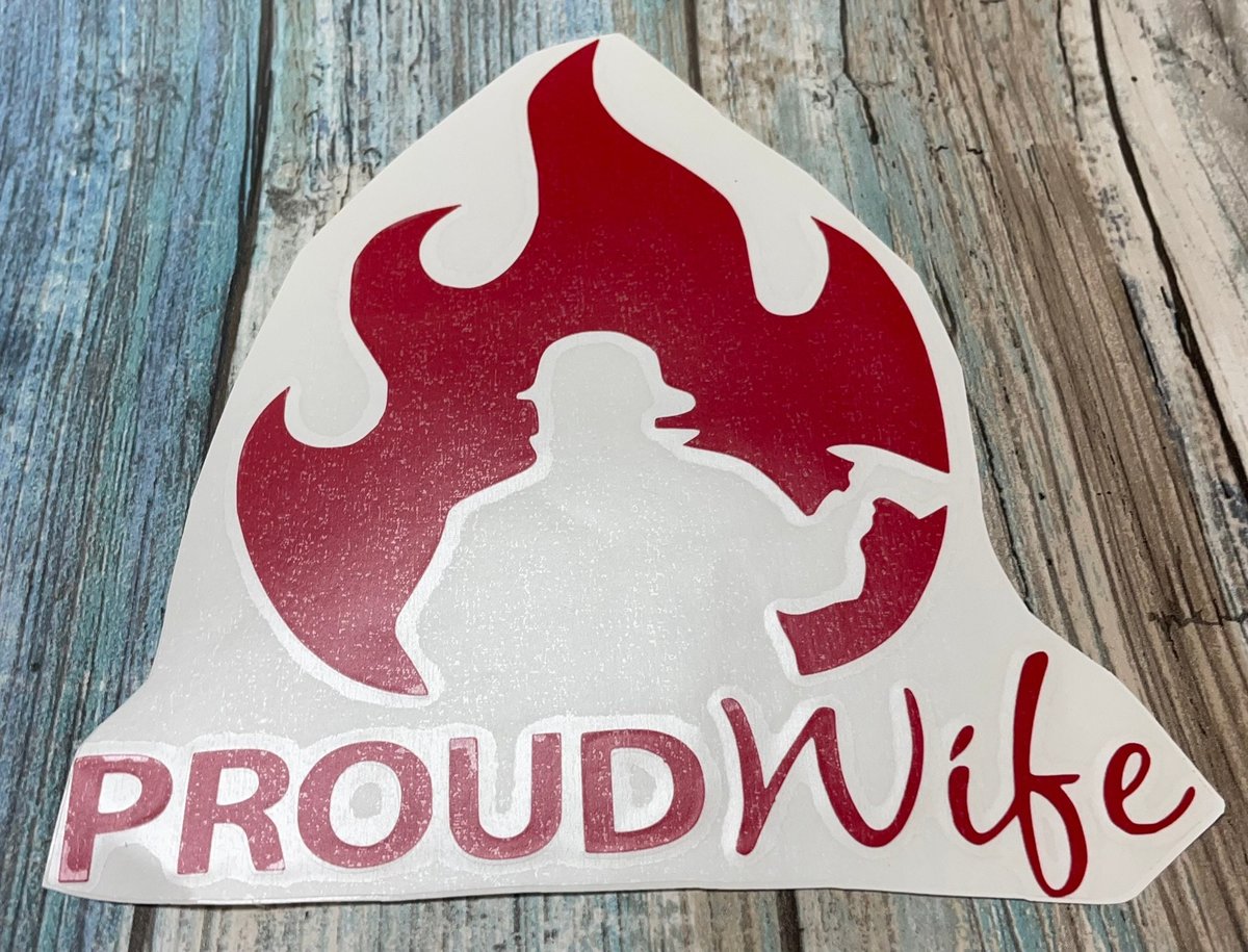 Proud Fireman Wife Red Vinyl Custom Decal Laptop Cup Auto Window