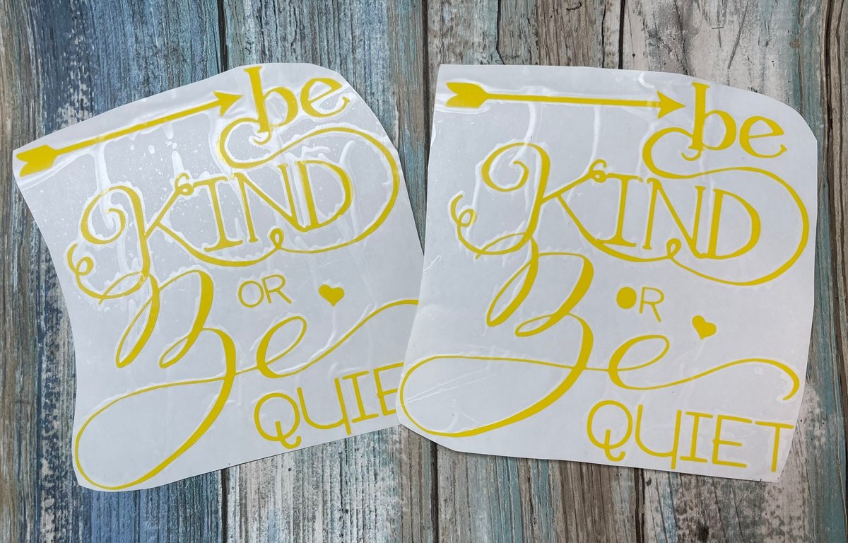 Be Kind or Be Quiet Yellow Vinyl Custom Decal Laptop Cup Auto Window