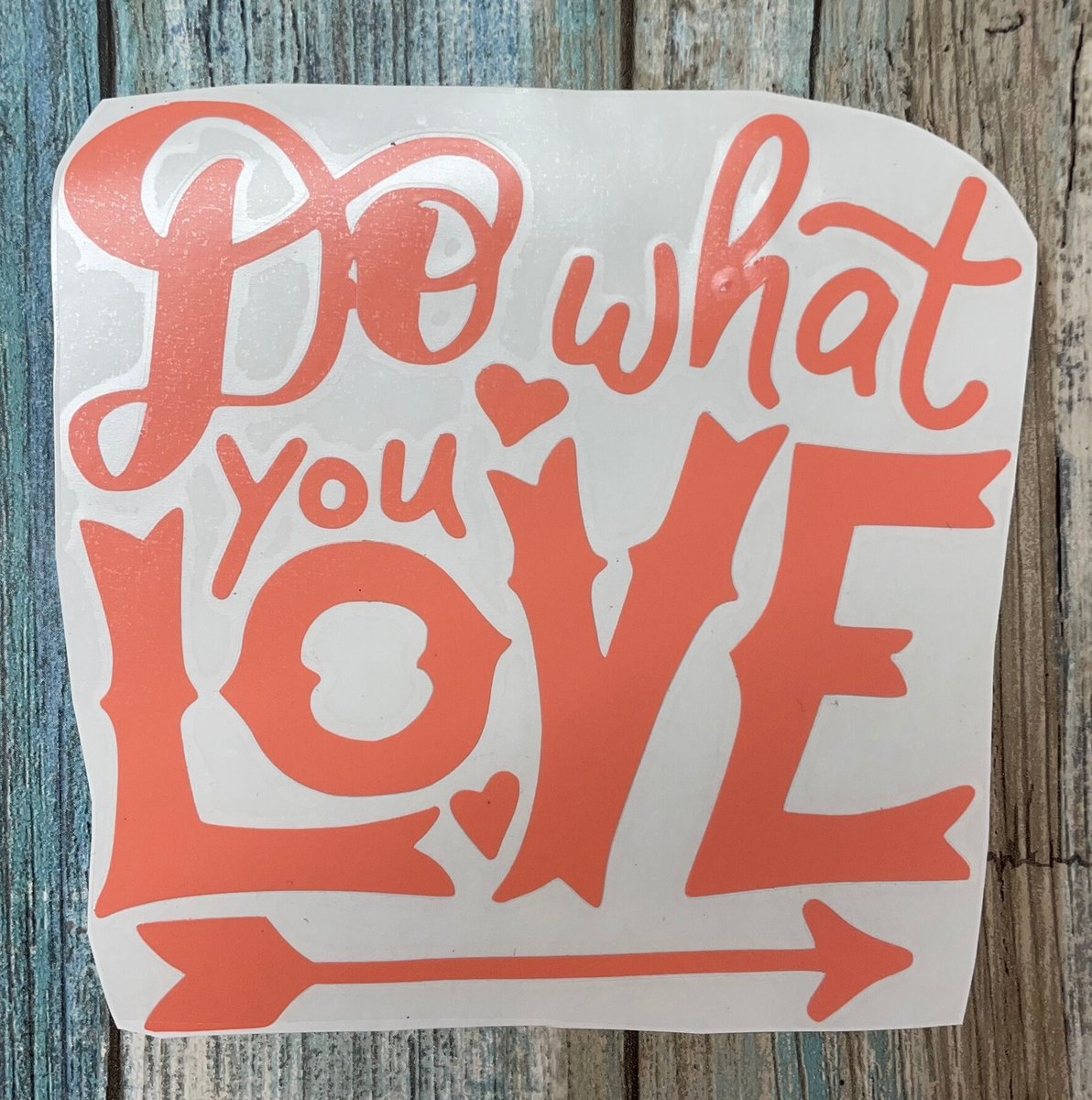 Do What You Love Coral Vinyl Custom Decal Laptop Cup Auto Window
