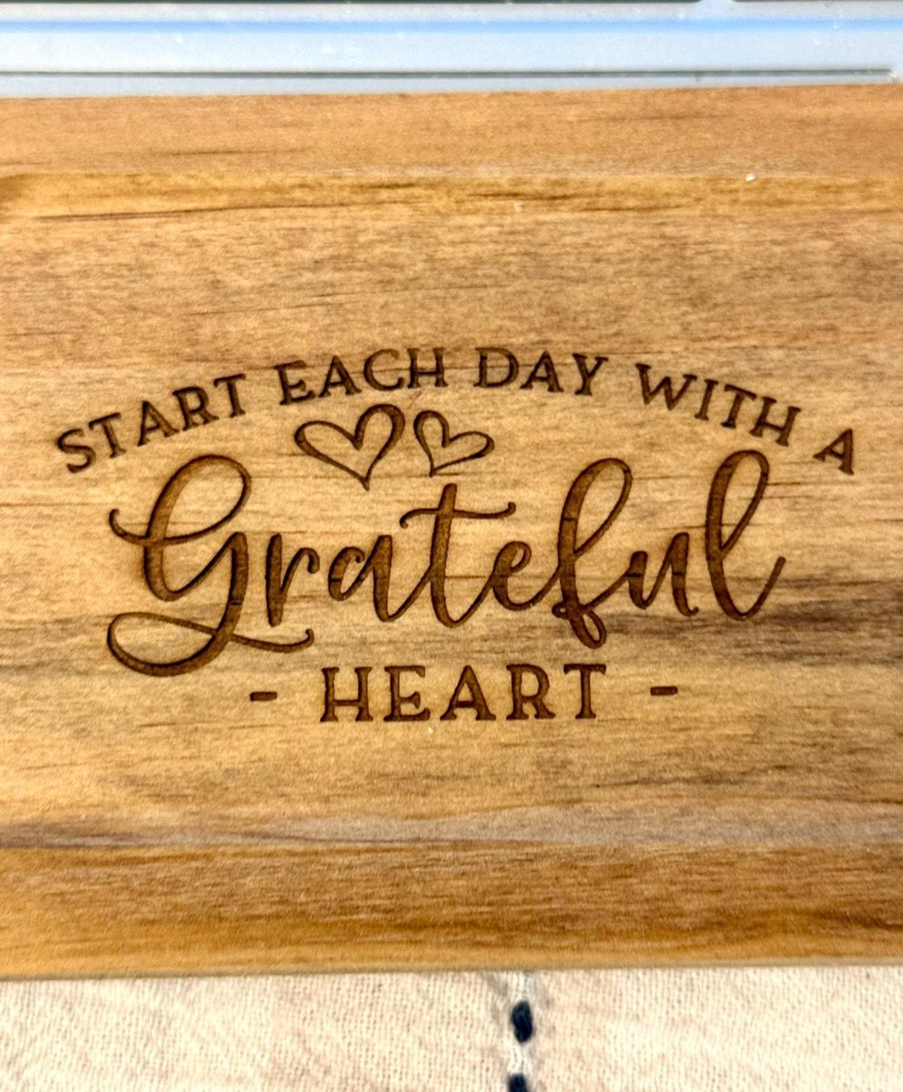 Engraved Wooden Tray | “Start Each Day with a Grateful Heart” | Rustic Wood Catchall Tray | Inspirational Home Decor Gift