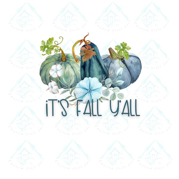 It's Fall Y'all Blue Pumpkins/Digital Designs/Sublimation/PNG/