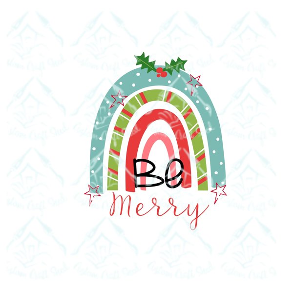 Be Merry Holly Rainbow 2/Digital Designs/Sublimation/PNG/