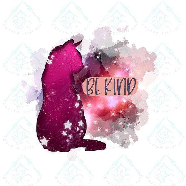 Be Kind Cat Silhouette/Digital Designs/Sublimation/PNG/