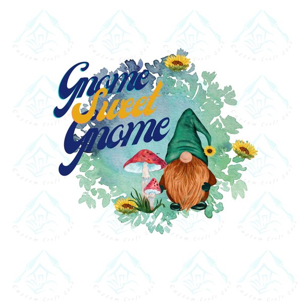Gnome Sweet Gnome Mushroom/Digital Designs/Sublimation/PNG/