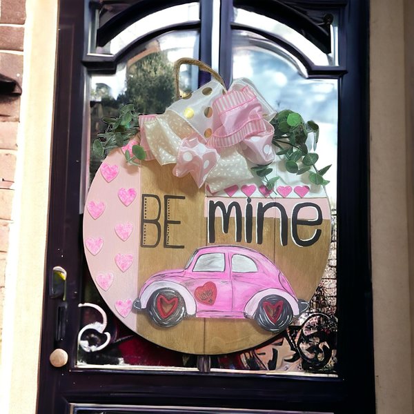 Wood Custom Painted Be Mine Valentine Car Round Door Hanger