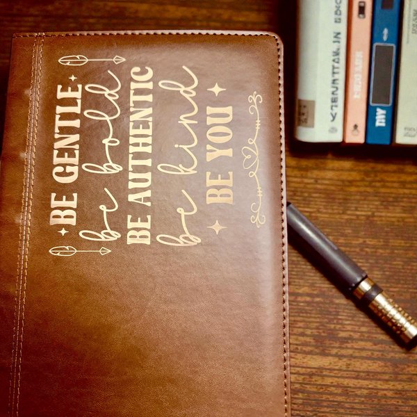 Inspirational Leather Journal “Be Gentle Be Bold Be Authentic Be Kind Be You” Notebook | Motivational Gift | Daily Journal | Self Care Gift